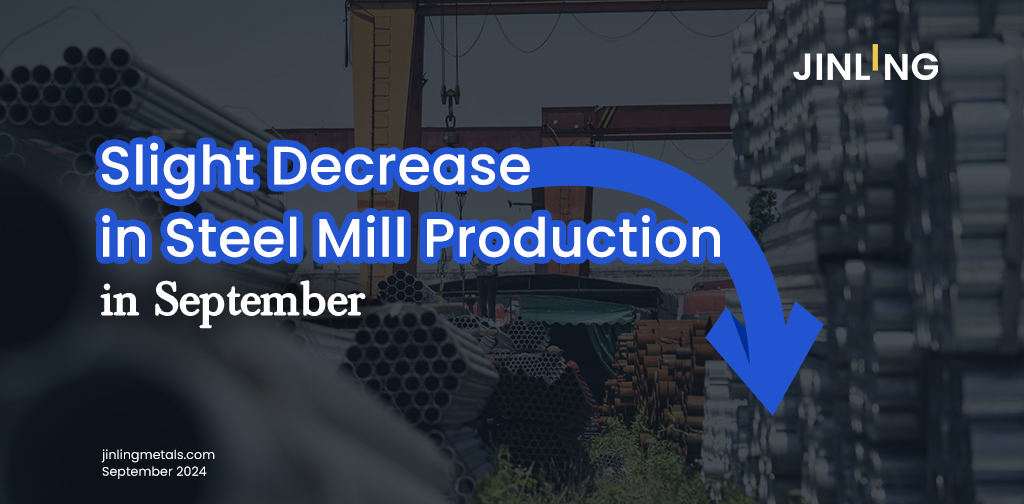Slight Decrease in Steel Mill Production in September | Stainless Insights in China
